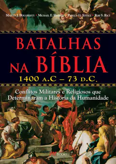 Batalhas na Bíblia: 1400 A.C - 73 D.C