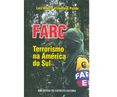 FARC – Terrorismo na América do Sul