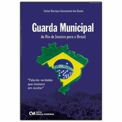 Guarda Municipal do Rio de Janeiro para o Brasil