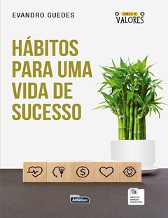 Hábitos para uma Vida de Sucesso