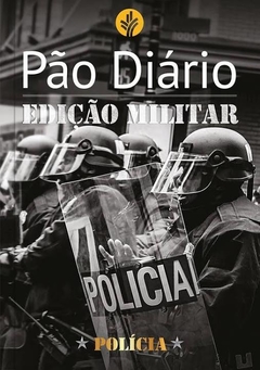 Pão Diário - Edição Polícia Militar