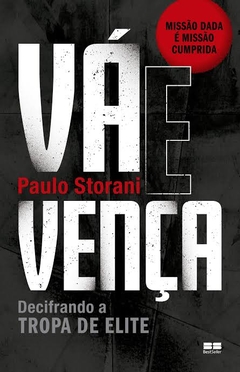 Vá e Vença: Decifrando a Tropa de Elite