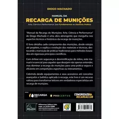 Manual da Recarga de Munições - Arte, ciência e performance: dos fundamentos ao domínio prático - comprar online