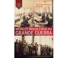 Médicos Brasileiros na Grande Guerra