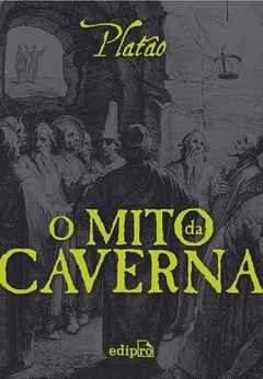 O Mito da Caverna - Platão