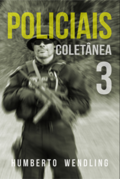 Policiais - Coletânea 3