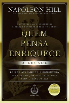 Quem pensa enriquece - o legado