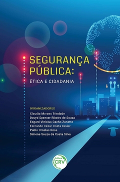 Segurança Pública: ética e cidadania