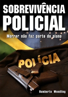 Sobrevivência policial