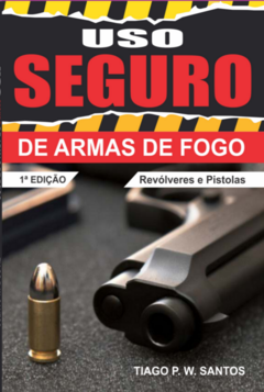 Uso Seguro de Armas de Fogo