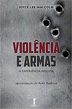 Violência e Armas