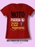 T-SHIRT VERMELHO UNISSEX - Moto parada não faz história
