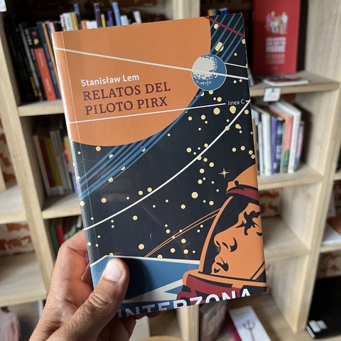 Relatos del Piloto Pirx - STANISLAW LEM