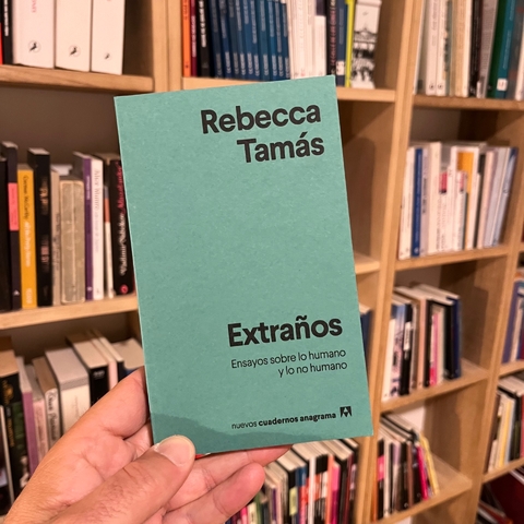 Extraños - Rebecca Tamás