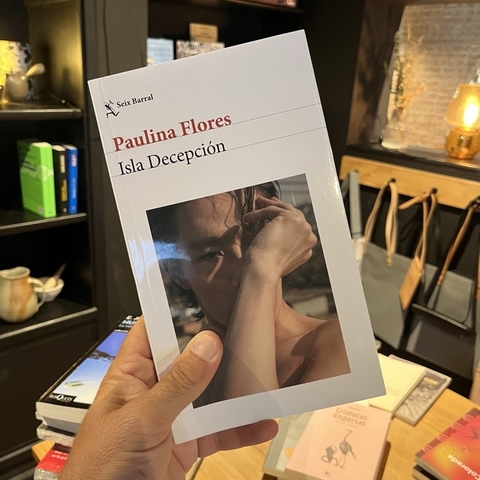 Isla Decepción - Paulina Flores