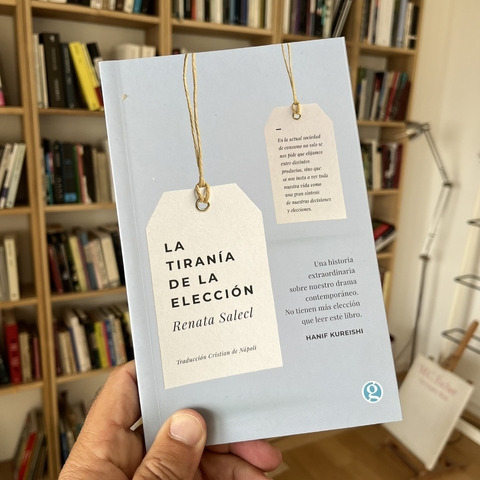 La tiranía de la elección - Renata Salecl