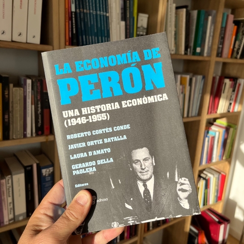 La economía de Perón - AA.VV.