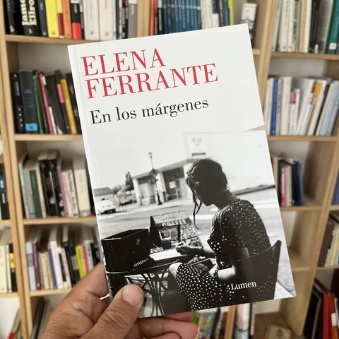 En los márgenes - Elena Ferrante