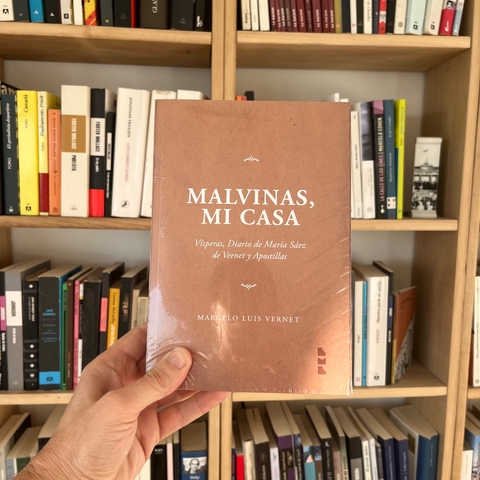 Malvinas, mi casa - Marcelo Luis Vernet