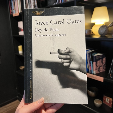 Rey de picas - Oates Joyce Carol