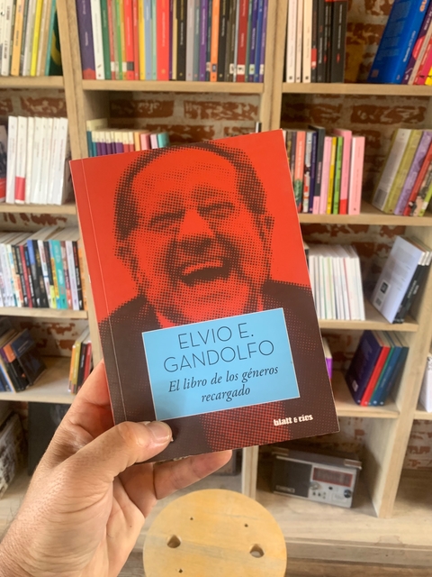 El libro de los géneros recargados - Elvio Gandolfo