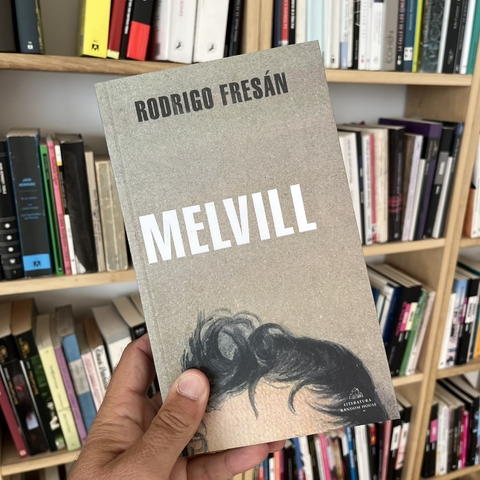 Melvill - Rodrigo Fresán