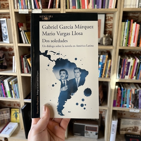 Dos soledades - Gabriel García Marquez / Mario Vargas Llosa