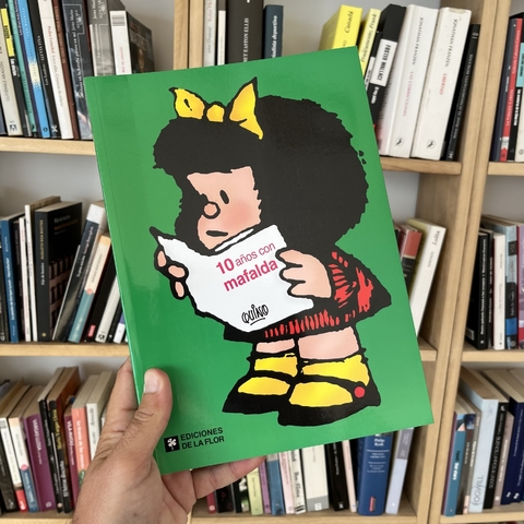 10 años con Mafalda - Quino