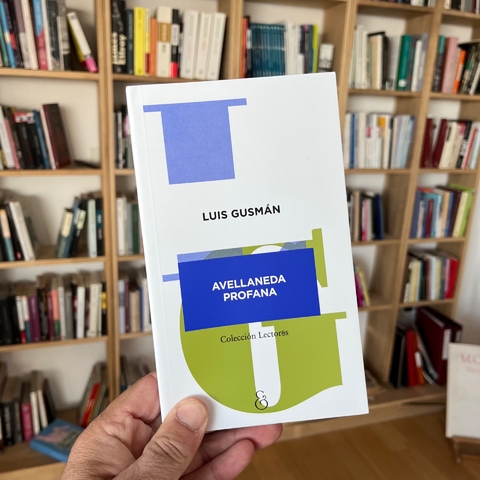 Avellaneda profana - Luis Gusman