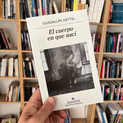 El cuerpo en que nací - Guadalupe Nettel