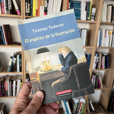 El espíritu de la ilustración - Tzvetan Todorov