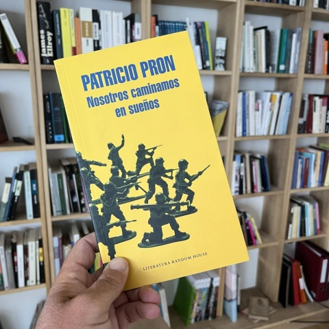 Nosotros caminamos en sueños- Patricio Pron