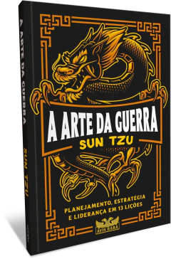 Livro - Sun Tzu - A arte da guerra - Planejamento, estratégia e liderança em 13 lições - comprar online