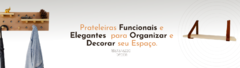 Banner da categoria Prateleiras