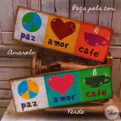 Plaquinhas Paz, Amor e Café