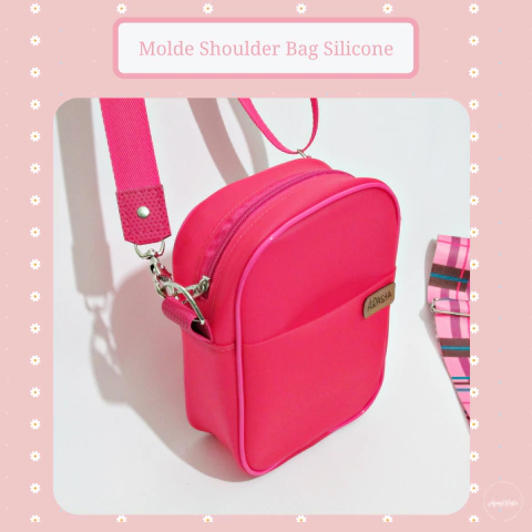 Molde Shouldes Bag Silicone - GRÁTIS