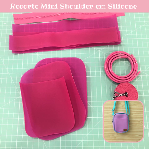 Kit para Costurar - Mini Shoulder Bag 342 - Silicone Pink
