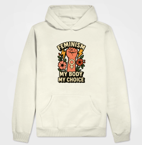 Hoodie Slim My Body My Choice - Lacraste – Moda criativa com propósito: camisetas, moletons e mais