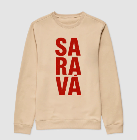 Moletom Suéter Slim Saravá - loja online