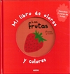 Frutas, Las