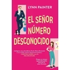 Señor número desconocido, El
