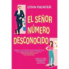 Señor número desconocido, El