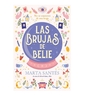 Brujas de Belie, Las