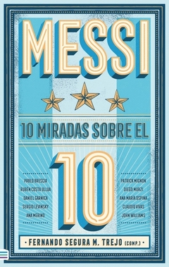 Messi, 10 miradas sobre el 10