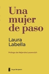 Mujer de paso, Una