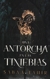 Antorcha en las tinieblas, Una