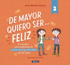 De mayor quiero ser... feliz