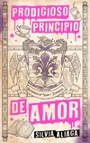 Prodigioso principio de amor