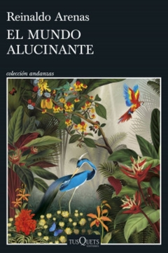 Mundo alucinante, El