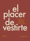 Placer de vestirte, El